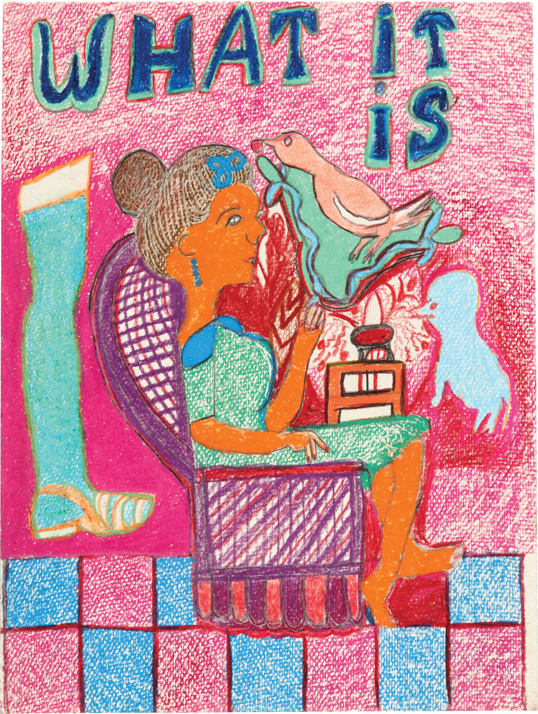 A woman sits in a large purple wicker chair facing profile with her arm raised, holding a bird. The floor is tiled red and blue. A blue leg floats behind the chair. “What it is” is written in blue crayon at the top.